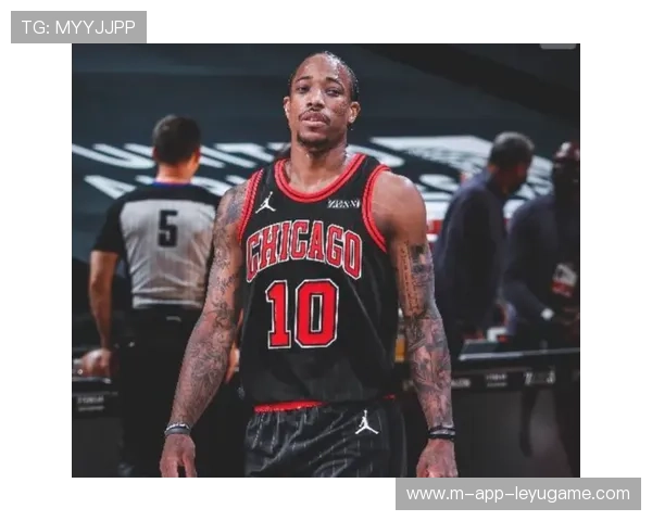 公牛训练营：德罗赞中枢价值被进一步发掘